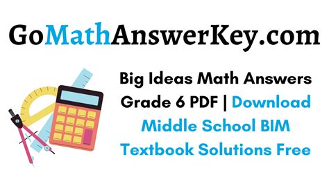 6y 12. . Big ideas math grade 6 answer key pdf
